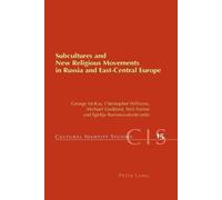 Neil Foxlee Subcultures and New Religious Movements in Russia and Ea (Tascabile)