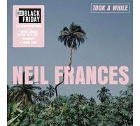 Neil Frances - Took a While / Stay Strong Play Long
