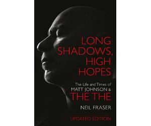 Neil Fraser Long Shadows, High Hopes (Tascabile)