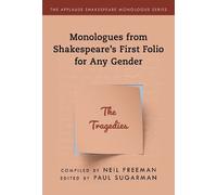 Neil Freeman Monologues from Shakespeare’s First Folio for Any Gende (Tascabile)