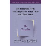Neil Freeman Monologues from Shakespeare’s First Folio for Older Men (Tascabile)