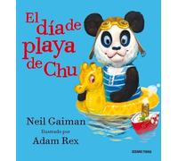 Neil Gaiman Adam Rex El Día de Playa de Chu (Copertina rigida)