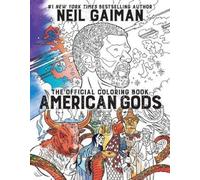 Neil Gaiman American Gods: The Official Coloring Book (Tascabile)
