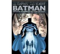 Batman: Whatever Happened to the Caped Crusader? Deluxe
