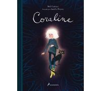 Neil Gaiman Coraline (Edición Ilustrada) / Coraline (Illustra (Copertina rigida)