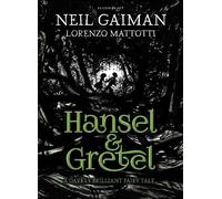 Neil Gaiman Hansel and Gretel (Copertina rigida)