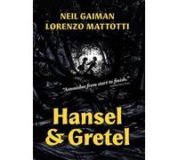 Neil Gaiman Hansel and Gretel (Tascabile)
