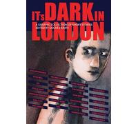 Neil Gaiman Josh Appignanesi Stella Duffy It's Dark in London (Tascabile)
