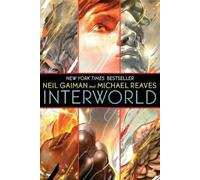 Neil Gaiman Michael Reaves Interworld (Tascabile)