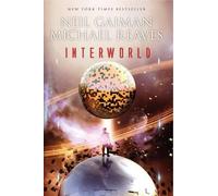 Neil Gaiman Michael Reaves Interworld (Tascabile)