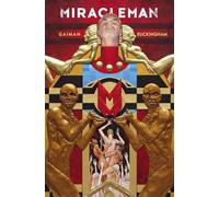 Neil Gaiman – Miracleman: L'età d'oro – Volume 1 – Tascabile