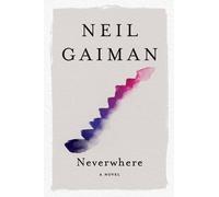 Neil Gaiman Neverwhere (Tascabile)