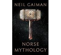 Neil Gaiman Norse Mythology (Copertina rigida)
