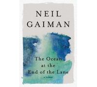 Neil Gaiman The Ocean at the End of the Lane (Tascabile)