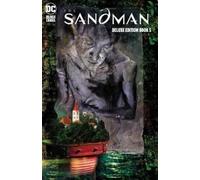 Neil Gaiman The Sandman: The Deluxe Edition Book Five (Copertina rigida)