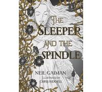 Neil Gaiman The Sleeper and the Spindle (Tascabile)