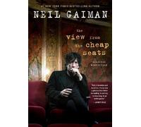 Neil Gaiman The View from the Cheap Seats (Copertina rigida)