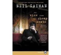 Neil Gaiman The View from the Cheap Seats (Tascabile)