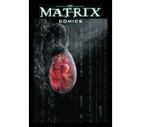 Neil Gaiman The Wachowskis D The Matrix Comics 20th Annivers (Copertina rigida)