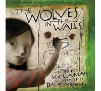 Neil Gaiman The Wolves in the Walls (Copertina rigida)
