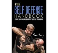 Neil Germio Sam Fury The Self-Defense Handbook (Tascabile) Self-Defense