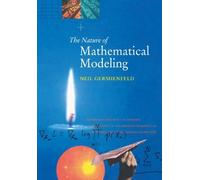 Neil Gershenfeld The Nature of Mathematical Modeling (Tascabile)