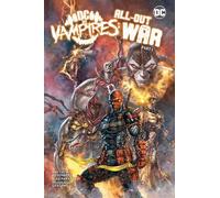 Neil Googe Matthew Rosenberg DC vs. Vampires: All-Out War (Copertina rigida)