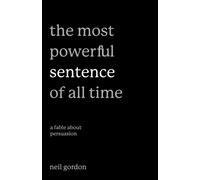 Neil Gordon The Most Powerful Sentence of All Time (Copertina rigida)