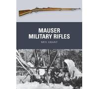 Neil Grant Mauser Military Rifles (Tascabile) Weapon