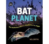 Neil Griffin Bat Planet (Copertina rigida) Orca Wild
