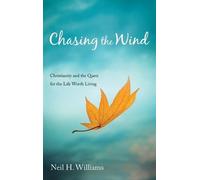 Neil H Williams Chasing the Wind (Copertina rigida)