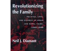 Neil J. Diamant Revolutionizing the Family (Copertina rigida)