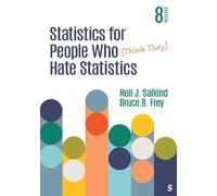 Neil J. Salkind Bruce Statistics for People Who (Think They) Hate St (Tascabile)