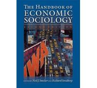 Neil J. Smelser The Handbook of Economic Sociology (Tascabile)