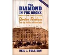 Neil J. Sullivan The Diamond in the Bronx (Tascabile)