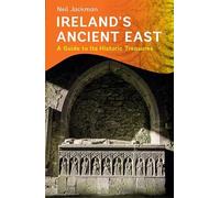 Neil Jackman Ireland's Ancient East (Tascabile)