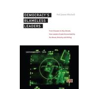 Neil James Mitchell Democracy's Blameless Leaders (Copertina rigida)