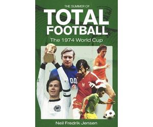 Neil Jensen The Summer of Total Football (Copertina rigida)