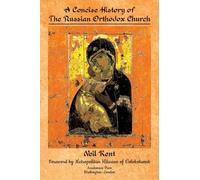 Neil Kent A Concise History of the Russian Orthodox Church (Tascabile)