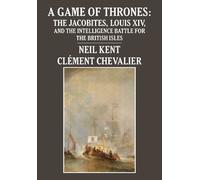Neil Kent Clément Chevalier A Game of Thrones (Copertina rigida)