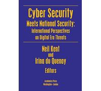 Neil Kent Irina du Quen Cyber Security Meets National Securi (Copertina rigida)