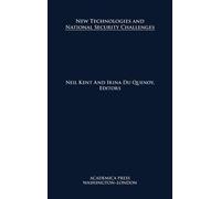 Neil Kent New Technologies and National Security Challenges (Copertina rigida)