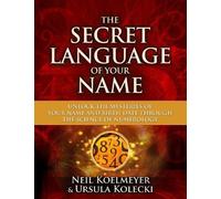 Neil Koelmeyer Ursula Kolecki The Secret Language of Your Name (Tascabile)