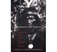 Neil L. Whitehead In Darkness and Secrecy (Tascabile)