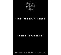 Neil Labute The Mercy Seat (Tascabile)