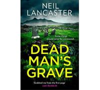 Neil Lancaster Dead Man’s Grave (Tascabile)