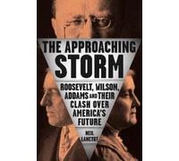 Neil Lanctot The Approaching Storm (Copertina rigida)