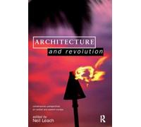 Neil Leach Architecture and Revolution (Tascabile)