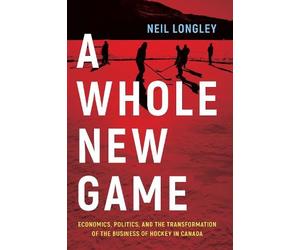 Neil Longley A Whole New Game (Copertina rigida)