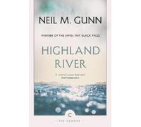 Neil M. Gunn Highland River (Tascabile) Canons